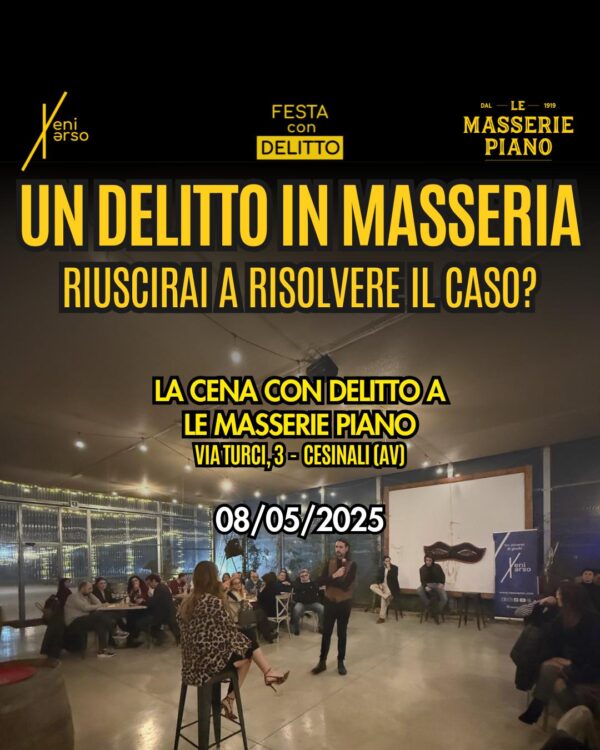 CENA CON DELITTO IN MASSERIA 8 maggio - prenotazione online gratuita (menu' fisso 35€)